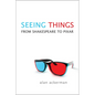 Seeing Things: From Shakespeare to Pixar - Paperback