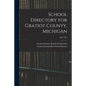 School Directory for Gratiot County, Michigan; 1953-1954 - Paperback
