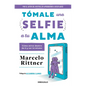Tómale Una Selfie a Tu Alma / Take a Selfie of Your Soul - Paperback