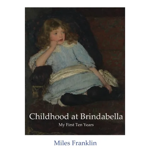 Childhood at Brindabella: My First Ten Years - Paperback
