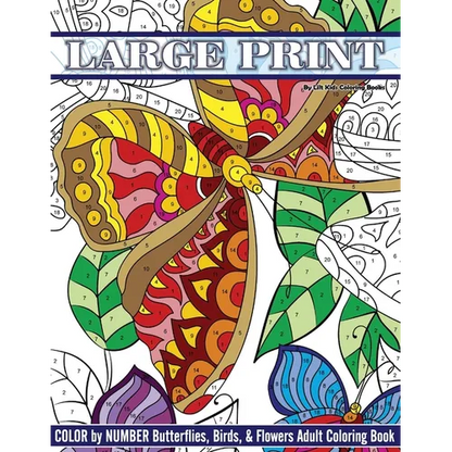 Large Print Color By Number Butterflies, Birds, and Flowers Adult Coloring Book - Paperback