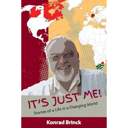 It's Just Me - Stories Of A Life In A Changing World - Paperback