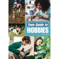 Teen Guide to Hobbies - Hardcover