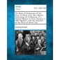 The Book of Ordinances of the Town of Silver City, New Mexico Embracing All Ordinances of a General Nature in Force January 1, 1904 Together with the - Paperback