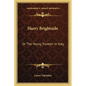 Harry Brightside: Or The Young Traveler In Italy - Paperback