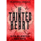 Of Tainted Heart - Hardcover