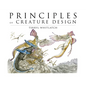 Principles of Creature Design: Creating Imaginary Animals - Hardcover