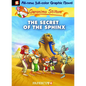 Geronimo Stilton Graphic Novels #2: The Secret of the Sphinx - Hardcover