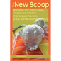 The New Scoop: Recipes for Dairy-Free, Vegan Ice Cream in Unusual Flavors (Plus: Recipes for Dairy-Free, Vegan Ice Cream in Unusual F - Paperback