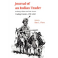 Journal of an Indian Trader: Anthony Glass and the Texas Trading Frountier, 1790-1810 - Paperback