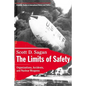 The Limits of Safety: Organizations, Accidents, and Nuclear Weapons - Paperback