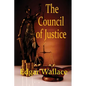 The Council of Justice - Paperback