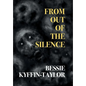 From Out of the Silence - Hardcover