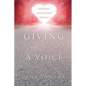Giving Your Heart a Voice: Releasing Your Heart's Message - Paperback