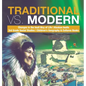 Traditional vs. Modern Changes in the Inuit Way of Life Alaskan Inuits 3rd Grade Social Studies Children's Geography & Cultures Books - Hardcover