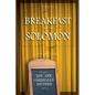 Breakfast with Solomon Volume 3 - Paperback