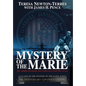 Mystery of the Marie: My Childhood Tragedy That Surfaced a Cold War Secret - 60th Anniversary Extended Edition - Hardcover