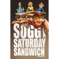 Soggy Saturday Sandwich - Paperback