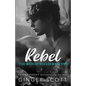 Rebel: An opposites-attract boarding school romance - Paperback