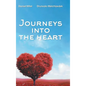 Journeys into the Heart - Hardcover
