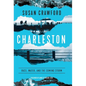 Charleston: Race, Water, and the Coming Storm - Hardcover