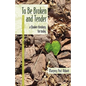 To Be Broken and Tender: A Quaker Theology for Today - Paperback