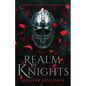 Realm of Knights: Knights of the Realm, Book 1 - Paperback