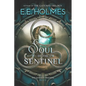 Soul of the Sentinel - Paperback