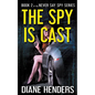 The Spy Is Cast - Paperback
