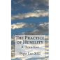 The Practice of Humility: A Treatise - Paperback