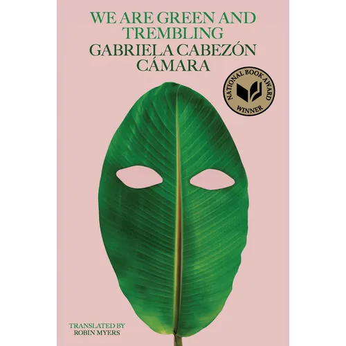 We Are Green and Trembling - Paperback
