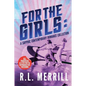 For The Girls: A Sapphic Contemporary Romance Collection - Paperback