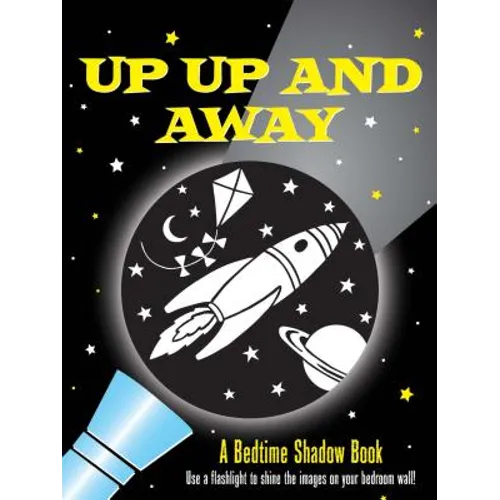 Up, Up, and Away! Bedtime Shadow Book - Spiral