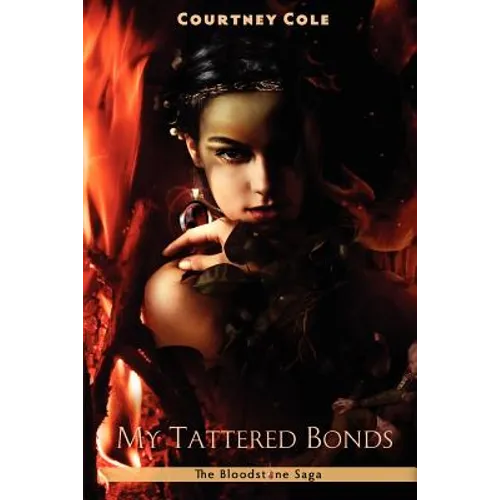 My Tattered Bonds: The Bloodstone Saga - Paperback