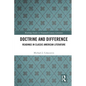 Doctrine and Difference: Readings in Classic American Literature - Paperback