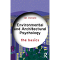 Environmental and Architectural Psychology: The Basics - Paperback