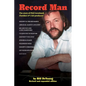Record Man: The Story of Phil Gernhard, Florida's No 1 Hit Producer - Paperback