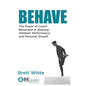 Behave: the power of coach behaviour in shaping athletes' performance and personal growth. - Paperback