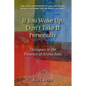 If You Wake Up, Don't Take It Personally - Paperback