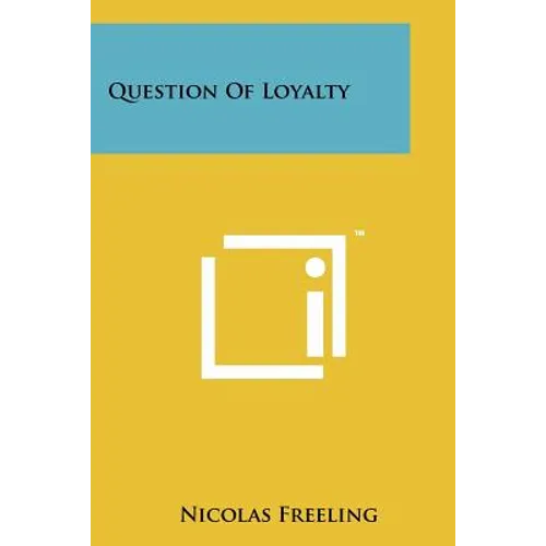 Question Of Loyalty - Paperback