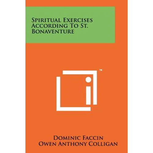 Spiritual Exercises According To St. Bonaventure - Paperback