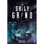 The Daily Grind 5: A Slice-Of-Life Litrpg - Paperback