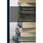 Men and Memories: Personal Reminiscences; Volume 2 - Paperback