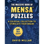 Massive Book of Mensa(r) Puzzles: 400 Mind Games!--A Colossal Collection to Stimulate Your Brain! - Paperback