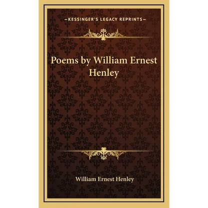 Poems by William Ernest Henley - Hardcover