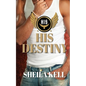 His Destiny - Paperback