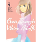 Even Though We're Adults Vol. 4 - Paperback