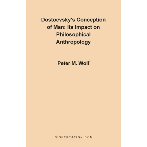 Dostoevsky's Conception of Man: Its Impact on Philosophical Anthropology - Paperback