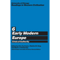 University of Chicago Readings in Western Civilization, Volume 6: Early Modern Europe: Crisis of Authority Volume 6 - Paperback