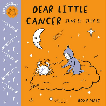 Baby Astrology: Dear Little Cancer - Board Book